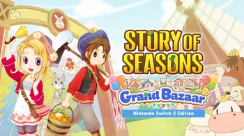 STORY OF SEASONS: Grand Bazaar – Nintendo Switch™ 2 Edition cover image