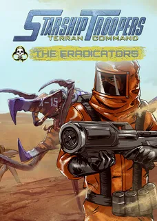 Starship Troopers: Terran Command - The Eradicators cover image