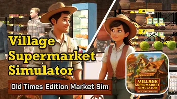 Village Supermarket Simulator - Old Times Edition Market Sim cover image