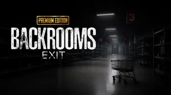 BACKROOMS EXIT PREMIUM EDITION cover image