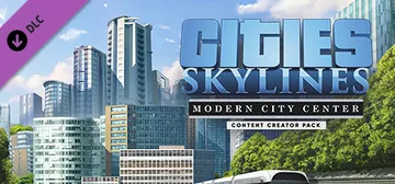 Cities: Skylines - Content Creator Pack: Modern City Center cover image