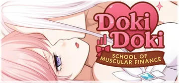 Doki Doki: School of Muscular Finance cover image