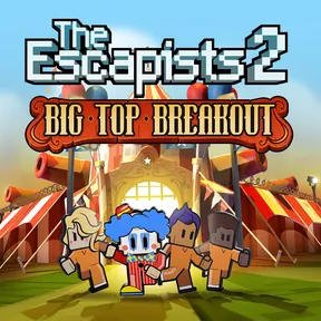The Escapists 2 - Big Top Breakout cover image