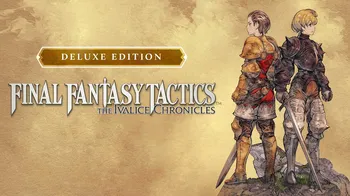 FINAL FANTASY TACTICS - The Ivalice Chronicles Deluxe Edition cover image