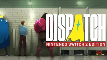 Dispatch Nintendo Switch 2 Edition cover image