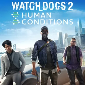 Watch Dogs®2 Human Conditions cover image