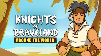 Knights of Braveland: Around The World cover image