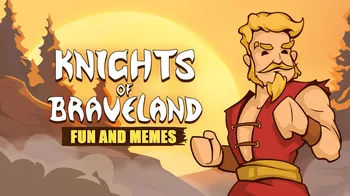 Knights of Braveland: Fun And Memes cover image