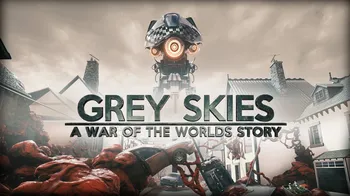 Grey Skies: A War of the Worlds Story cover image