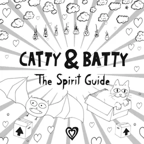Catty & Batty: The Spirit Guide cover image