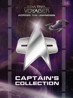 Star Trek: Voyager - Across the Unknown - Captain's Collection cover image