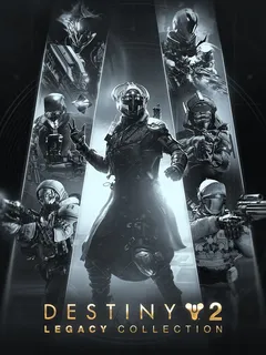 Destiny 2: Legacy Collection (2025) cover image