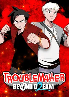 Troublemaker 2: Beyond Dream cover image