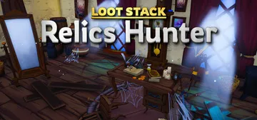 Loot Stack - Relics Hunter cover image