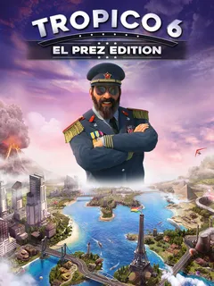 Tropico 6 - El Prez Edition cover image