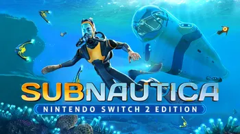 Subnautica - Nintendo Switch™ 2 Edition cover image