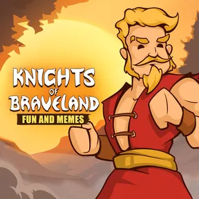 Knights of Braveland: Fun And Memes cover image