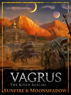 Vagrus - The Riven Realms Sunfire and Moonshadow cover image