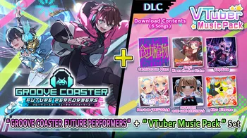 "GROOVE COASTER FUTURE PERFORMERS" + "VTuber Music Pack" Set cover image