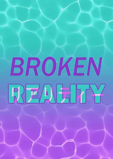 Broken Reality cover image