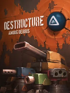 DESTRUCTURE: Among Debris cover image