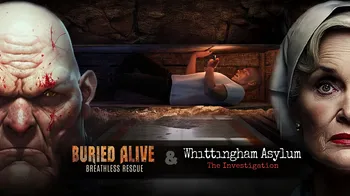 Buried Alive: Breathless Rescue & Whittingham Asylum: The Investigation cover image