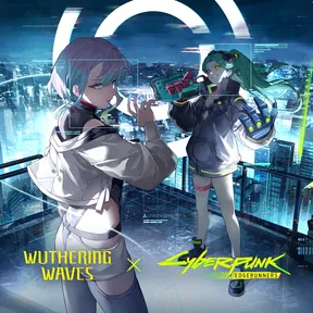 Wuthering Waves × Cyberpunk cover image