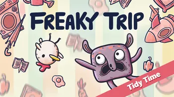 Freaky Trip Tidy Time cover image