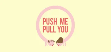 Push Me Pull You cover image