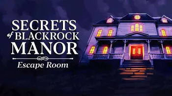 Secrets of Blackrock Manor - Escape Room cover image