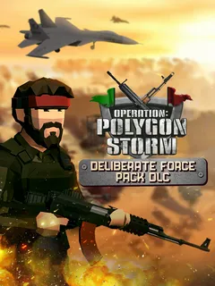 Operation: Polygon Storm - Deliberate Force Pack DLC cover image