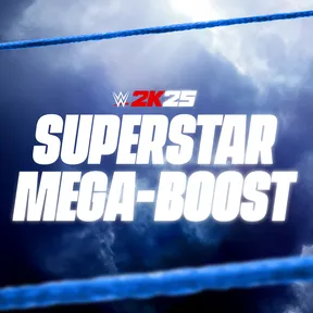 WWE 2K25 Superstar Mega-Boost cover image