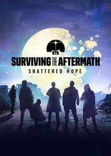 Surviving the Aftermath: Shattered Hope cover image