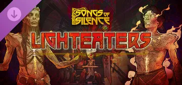 Songs of Silence - Lighteaters cover image
