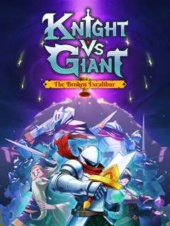 Knight vs Giant: The Broken Excalibur cover image