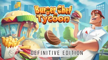 Burger Chef Tycoon Definitive Edition cover image