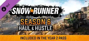 SnowRunner - Season 6: Haul & Hustle cover image