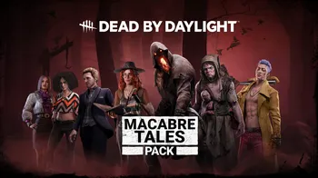 Dead by Daylight: Macabre Tales Pack cover image