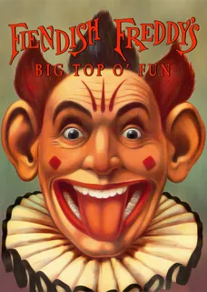 Fiendish Freddy's Big Top o' Fun cover image