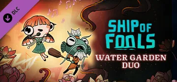Ship of Fools - Water Garden Duo cover image