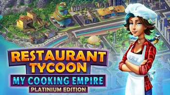 Restaurant Tycoon: My Cooking Empire - Platinium Edition cover image