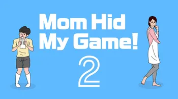 Mom Hid My Game! 2 cover image