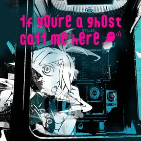 1f y0u're a gh0st ca11 me here! cover image