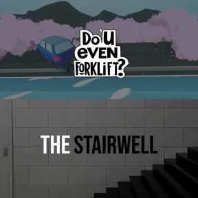 Do You even Forklift? + The Stairwell bundle cover image