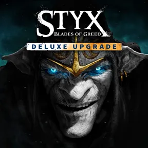 Styx: Blades of Greed - Deluxe Upgrade cover image