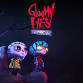 Gloomy Eyes - Soundtrack cover image