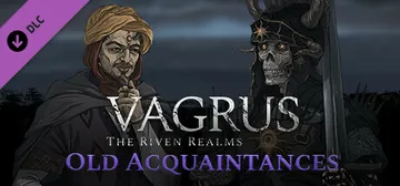 Vagrus – The Riven Realms Old Acquaintances cover image