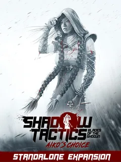 Shadow Tactics - Aiko's Choice cover image