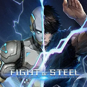Fight of Steel: Infinity Warrior cover image