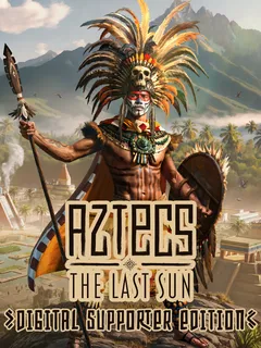 Aztecs: The Last Sun - Digital Supporter Edition cover image